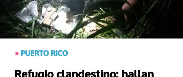 PUERTO RICO: Refugio clandestino: hallan droga y objetos robados en un operativo policial