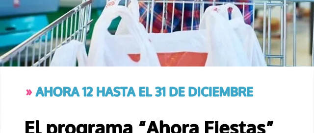 El programa “Ahora Fiestas” impulsa las compras de fin de año