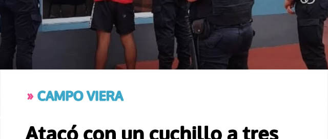 Atacó con un cuchillo a tres hombres en la vía pública y terminó detenido tras un operativo policial